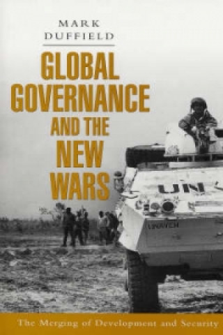Carte Global Governance and the New Wars Mark Duffield