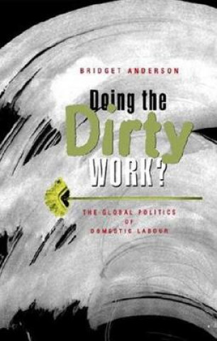 Buch Doing the Dirty Work? Bridget Anderson