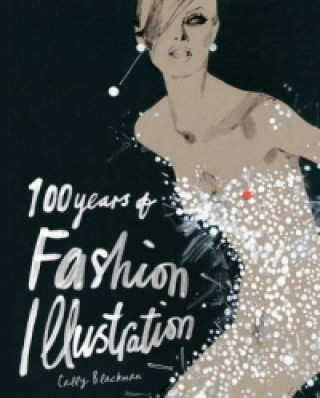 Книга 100 Years of Fashion Illustration Cally Blackman