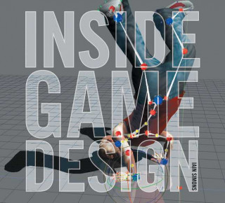 Kniha Inside Game Design Iain Simons