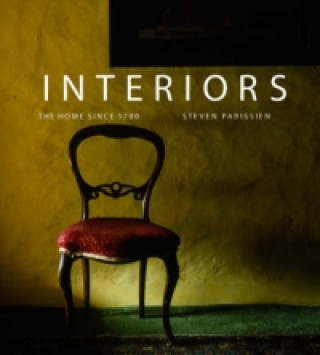 Kniha Interiors Steven Parissien