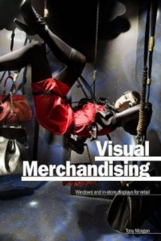 Книга Visual Merchandising Tony Morgan