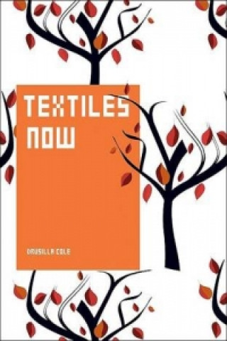 Buch Textiles Now Drusilla Cole