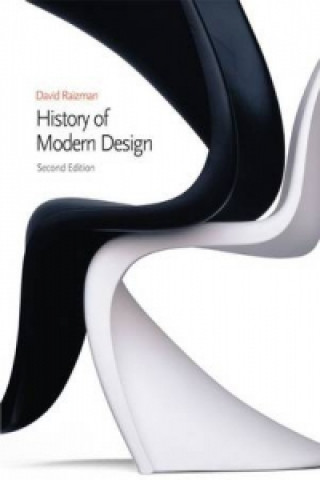 Kniha History of Modern Design, 2nd edition David Raizman