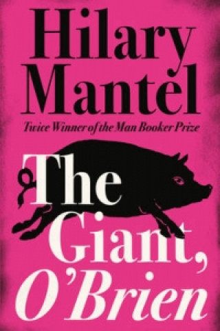 Carte Giant, O'Brien Hilary Mantel