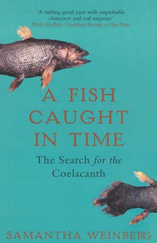 Livre Fish Caught in Time Samantha Weinberg