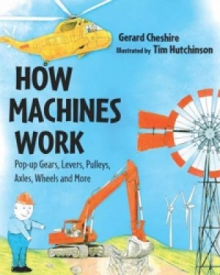 Kniha How Machines Work Gerald Cheshire