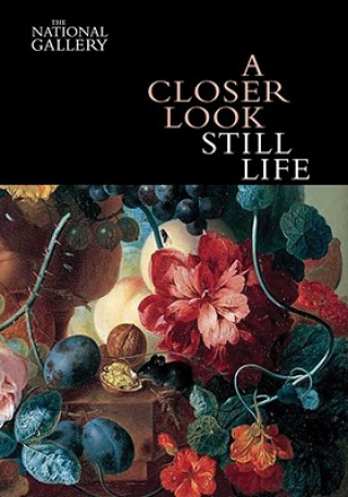 Kniha Closer Look: Still Life Erika Langmuir