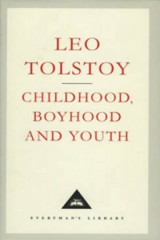Könyv Childhood, Boyhood And Youth Leo Tolstoi