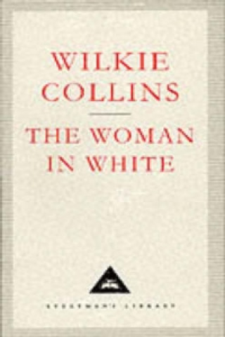 Könyv Woman In White Wilkie Collins