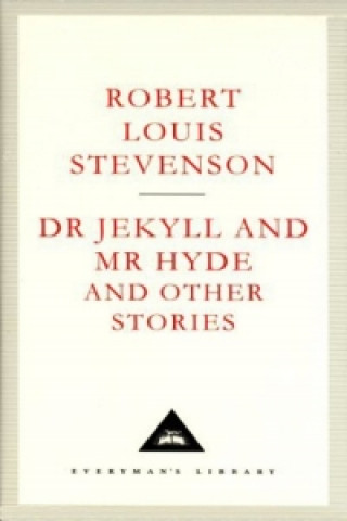 Carte Dr Jekyll And Mr Hyde And Other Stories Robert Louis Stevenson