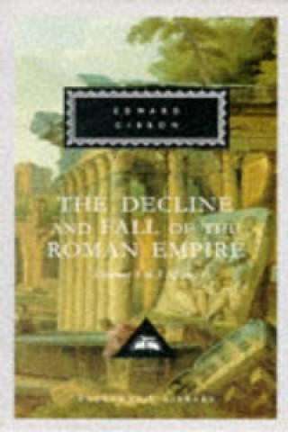 Kniha Decline and Fall of the Roman Empire: Vols 1-3 Edward Gibbon