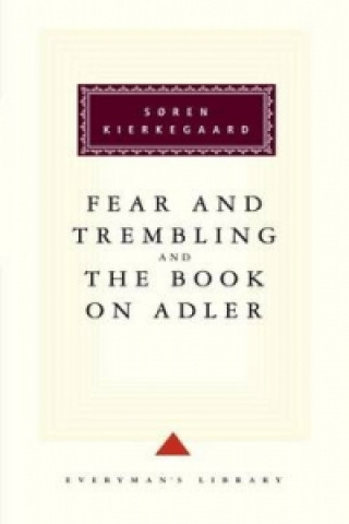 Könyv Fear And Trembling And The Book On Adler Soren Kierkegaard