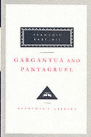 Könyv Gargantua And Pantagruel Francois Rabelais