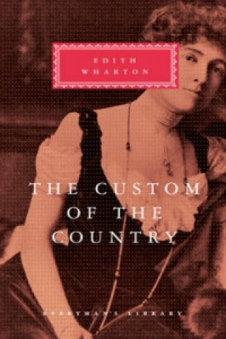 Könyv Custom Of The Country Edith Wharton
