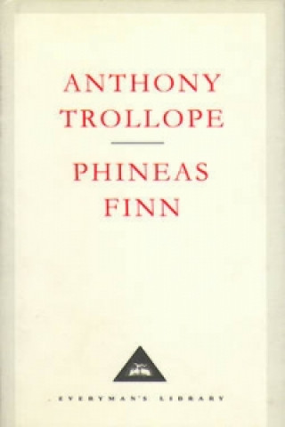 Könyv Phineas Finn Anthony Trollope