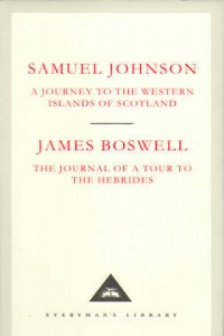 Kniha Journey to the Western Islands of Scotland & The Journal of a Tour to the Hebrides James Boswell