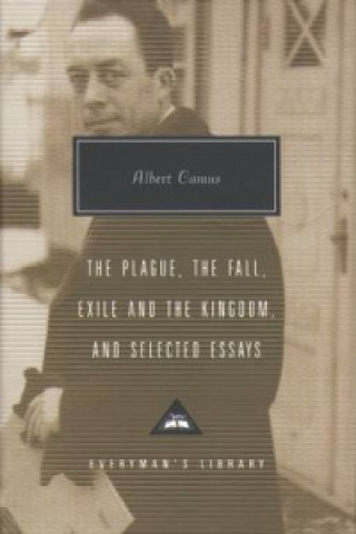 Book Plague, Fall, Exile And The Kingdom And Selected Essays Albert Camus