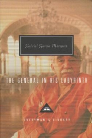 Kniha General in his Labyrinth Gabriel Garcia Marquez