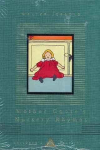 Kniha Mother Goose's Nursery Rhymes Walter Jerrold