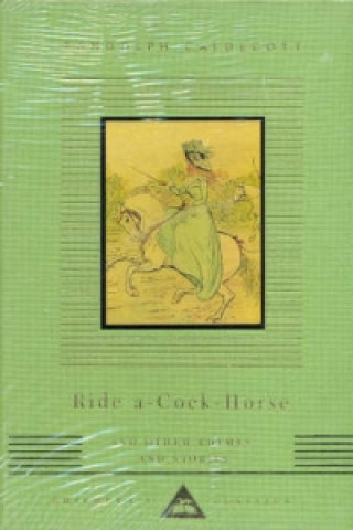 Knjiga Ride A Cock Horse And Other Rhymes And Stories Randolph Caldecott