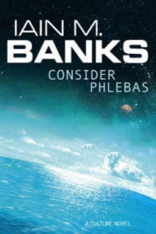Knjiga Consider Phlebas Iain M Banks
