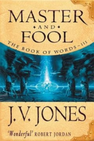 Könyv Master And Fool J V Jones