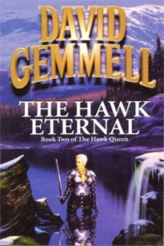 Kniha Hawk Eternal David Gemmell