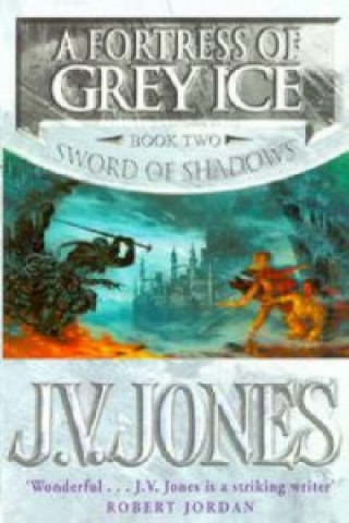 Книга Fortress Of Grey Ice J V Jones