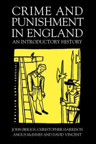 Kniha Crime And Punishment In England John Briggs