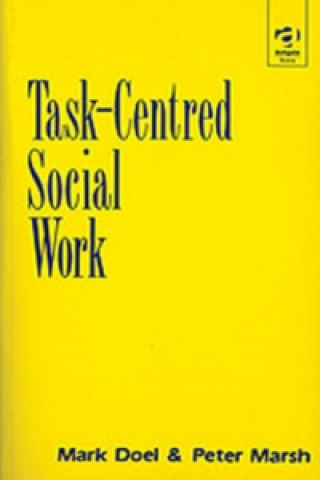 Knjiga Task-Centred Social Work Mark Doel