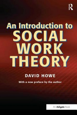 Kniha Introduction to Social Work Theory David Howe