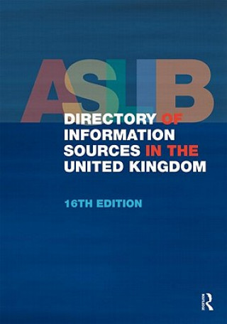 Kniha ASLIB Directory of Information Sources in the United Kingdom Europa Publications
