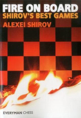 Knjiga Fire on Board Alexei Shirov