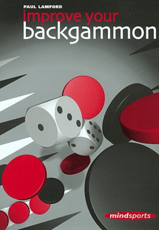 Könyv Improve Your Backgammon Paul Lamford