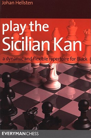 Kniha Play the Sicilian Kan Johan Hellsten