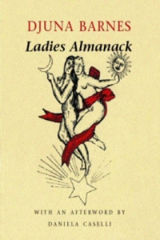 Könyv Ladies Almanack Djuna Barnes