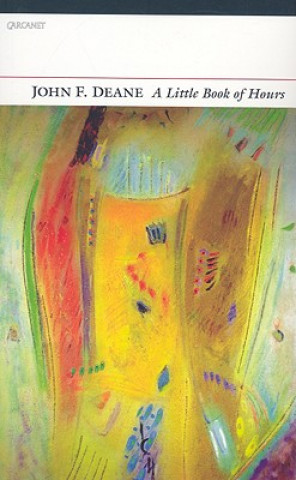 Kniha Little Book of Hours John F. Deane