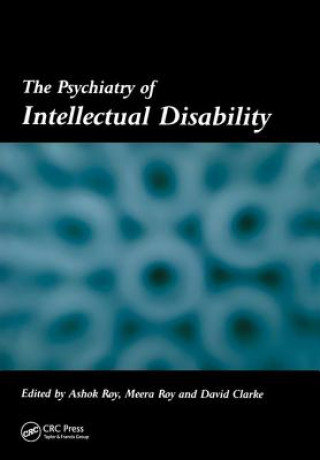 Knjiga Psychiatry of Intellectual Disability Ashok Roy