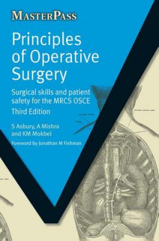 Knjiga Principles of Operative Surgery S Asbury