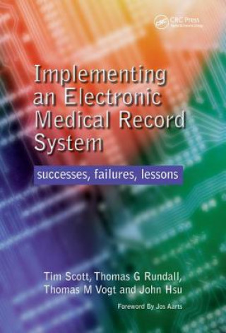 Carte Implementing an Electronic Medical Record System Tim Scott