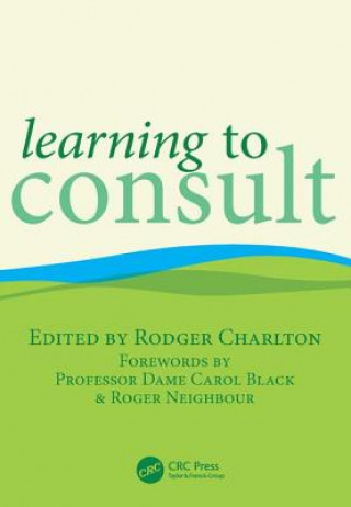 Knjiga Learning to Consult Rodger Charlton