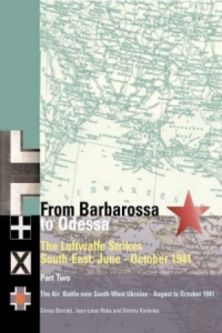 Book From Barbarossa to Odessa Dénes Bernád