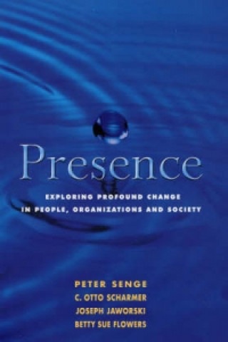 Kniha Presence Peter Senge