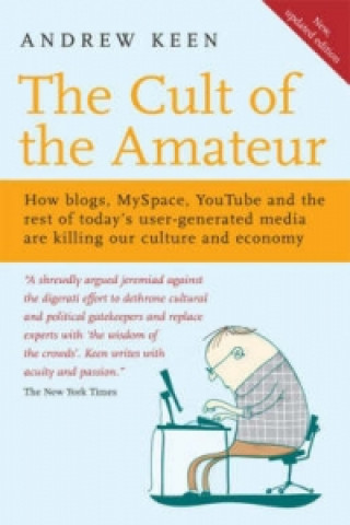 Carte Cult of the Amateur Andrew Keen