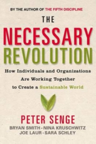 Kniha Necessary Revolution Peter Senge