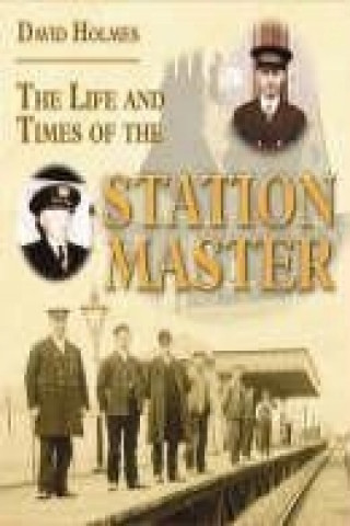 Carte Life and Times of the Stationmaster David Holmes