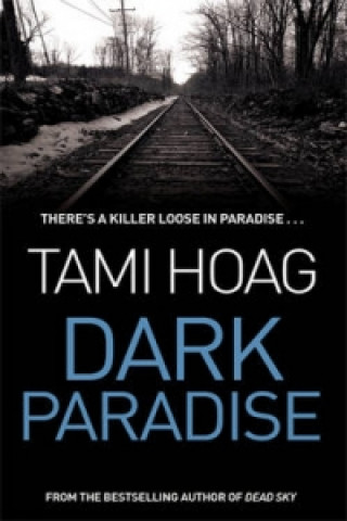 Kniha Dark Paradise Tami Hoag