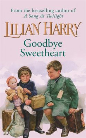 Kniha Goodbye Sweetheart Lilian Harry