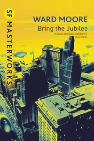 Kniha Bring The Jubilee Ward Moore